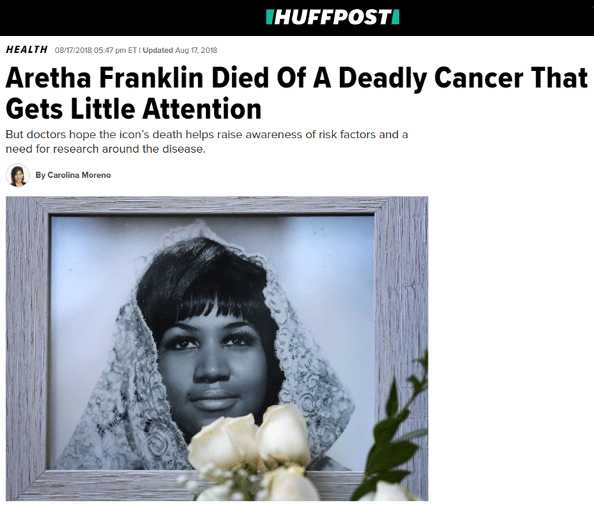 Huffington Post article sharing news of Aretha Franklin’s passing from pancreatic cancer
