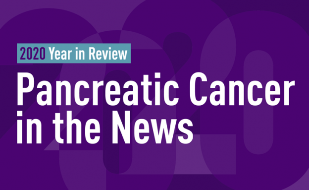 Pancreatic cancer was in the news in 2020