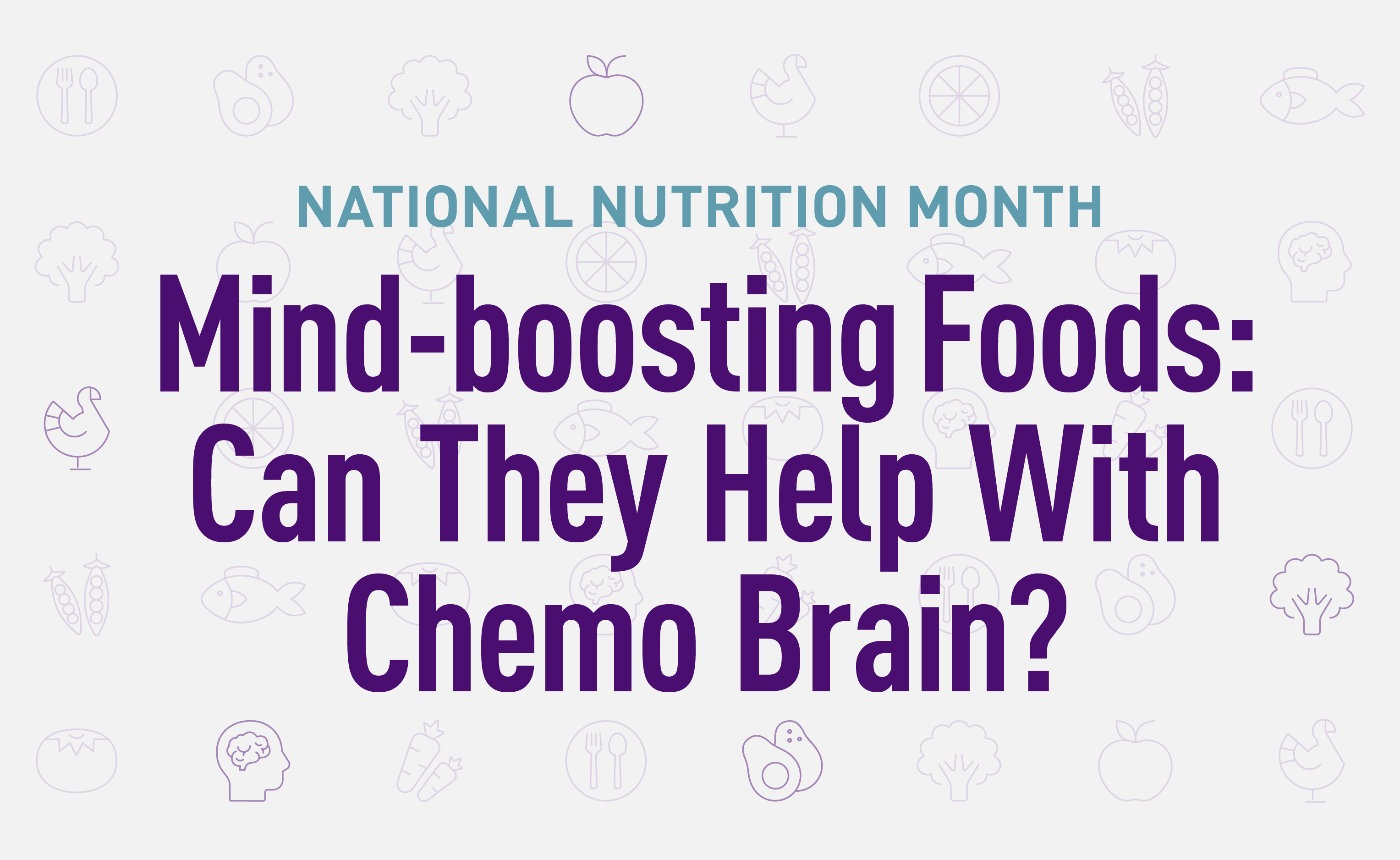 https://pancan.org/wp-content/uploads/2021/03/NutritionMonth_FridayFix_Chemo_Brain.png