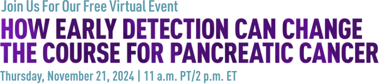 How Early Detection Can Change the Course for Pancreatic Cancer